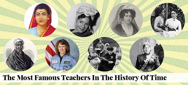 30 Famous Historical Teachers & Female Educators Who Changed The World