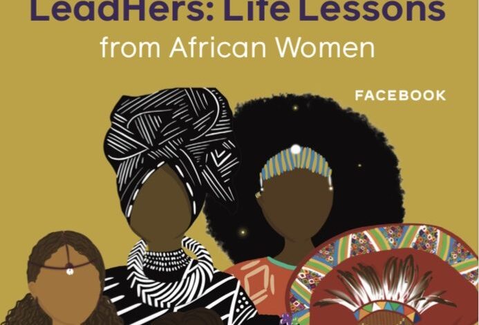 Tara Fela-Durotoye, Temi Giwa-Tubosun Spotlighted in Facebook Africa’s Book “LeadHERs: Life Lessons From African Women” for #IWD2021 | Download on BN
